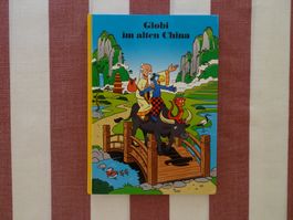 Globi im alten China - TOP 1. Auflage 2015 - unbem. - G1131