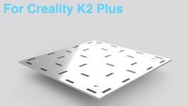 Creality K2 Plus - upgrade build plate