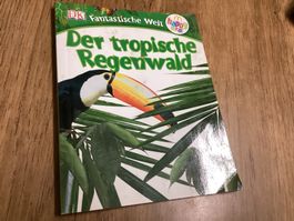 DK Fantastische Welt: Der tropische Regenwald, Sticker!