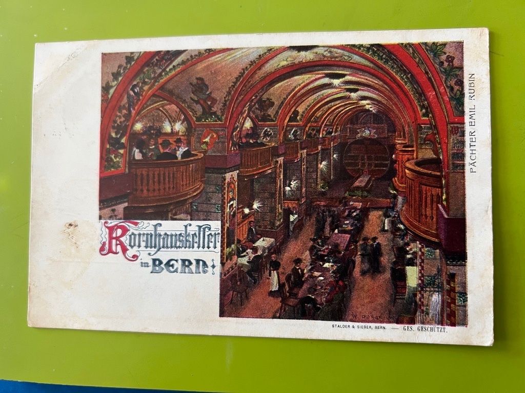 Ansichtskarten: Postkarte Kornhauskeller Bern mit Stempel 1910 – Gebraucht aus Steinach von Momoco