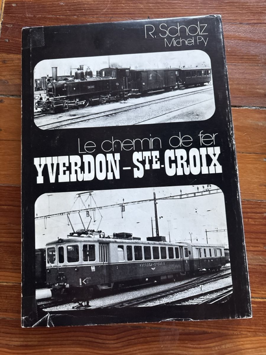 Bücher: Le chemin de fer Yverdon - Ste Croix – Gebraucht aus Troistorrents von Patalax
