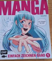 Manga zeichnen lernen - Einfach Zeichen Band 1
