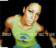 Jessica Folker – To Be Able To Love CD single