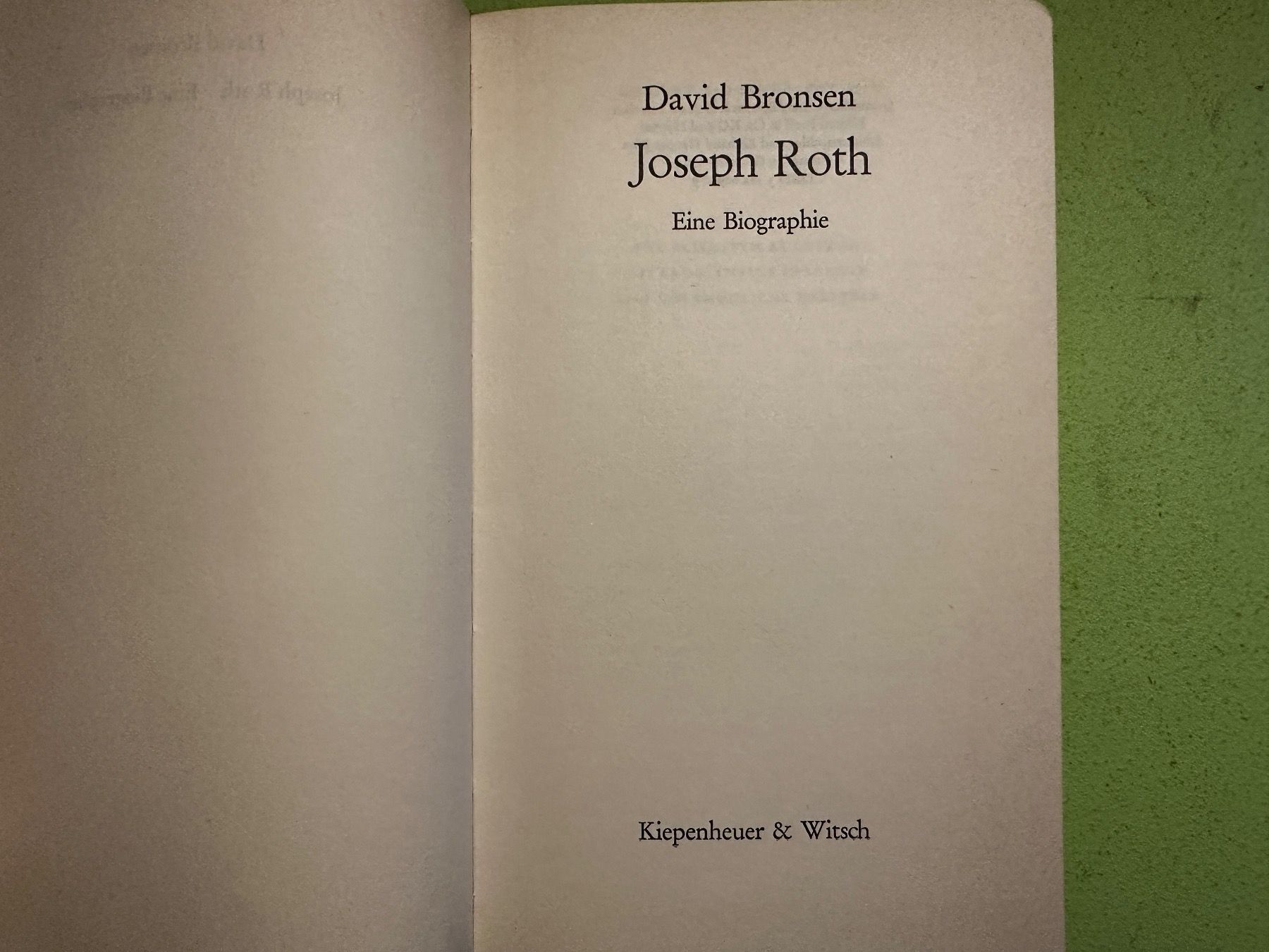 Libri: David Bronsen: Joseph Roth. Eine Biographie. 1974 – Usato da Zürich venduto da allp 2
