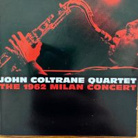 John Coltrane Quartet – The 1962 Milan Concert (CD)
