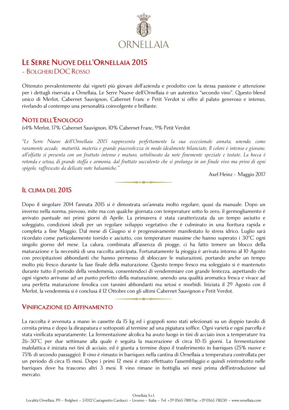 Ornellaia Vino: ORNELLAIA - LE SERRE NUOVE 2015 – Nuovo e nell'imballaggio originale da Sils/Segl Baselgia venduto da myCantina 7