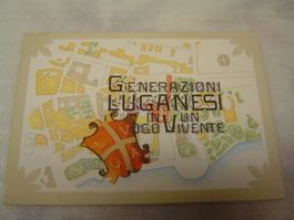 Generazioni Luganesi in un luogo vivente - SUPER TOP PRICE