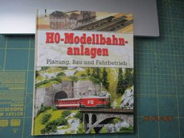 Bernhard Stein HO-Modellbahn - Anlagen, Bechtermünz Verlag