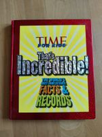 That's Incredible!The World's most unbelievable Facts&Record