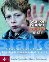 Starke Kinder wehren sich von Ursula Fassbender