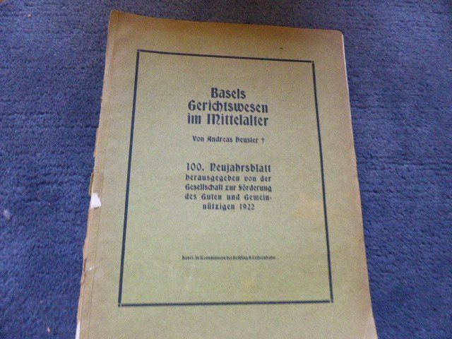 Bücher: Basel,Neujahrsblatt,1922,Gerichtswesen Mittelalter,A.Heusler – Gebraucht aus Lausen von liesfisch