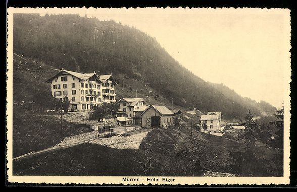 Ansichtskarten: AK Mürren, Hôtel Eiger – Gebraucht aus Berlin von bartko-reher