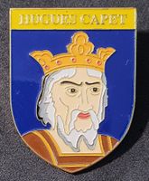 GG184 - Brosche Könige & Königinnen Frankreichs: Hugues Cape