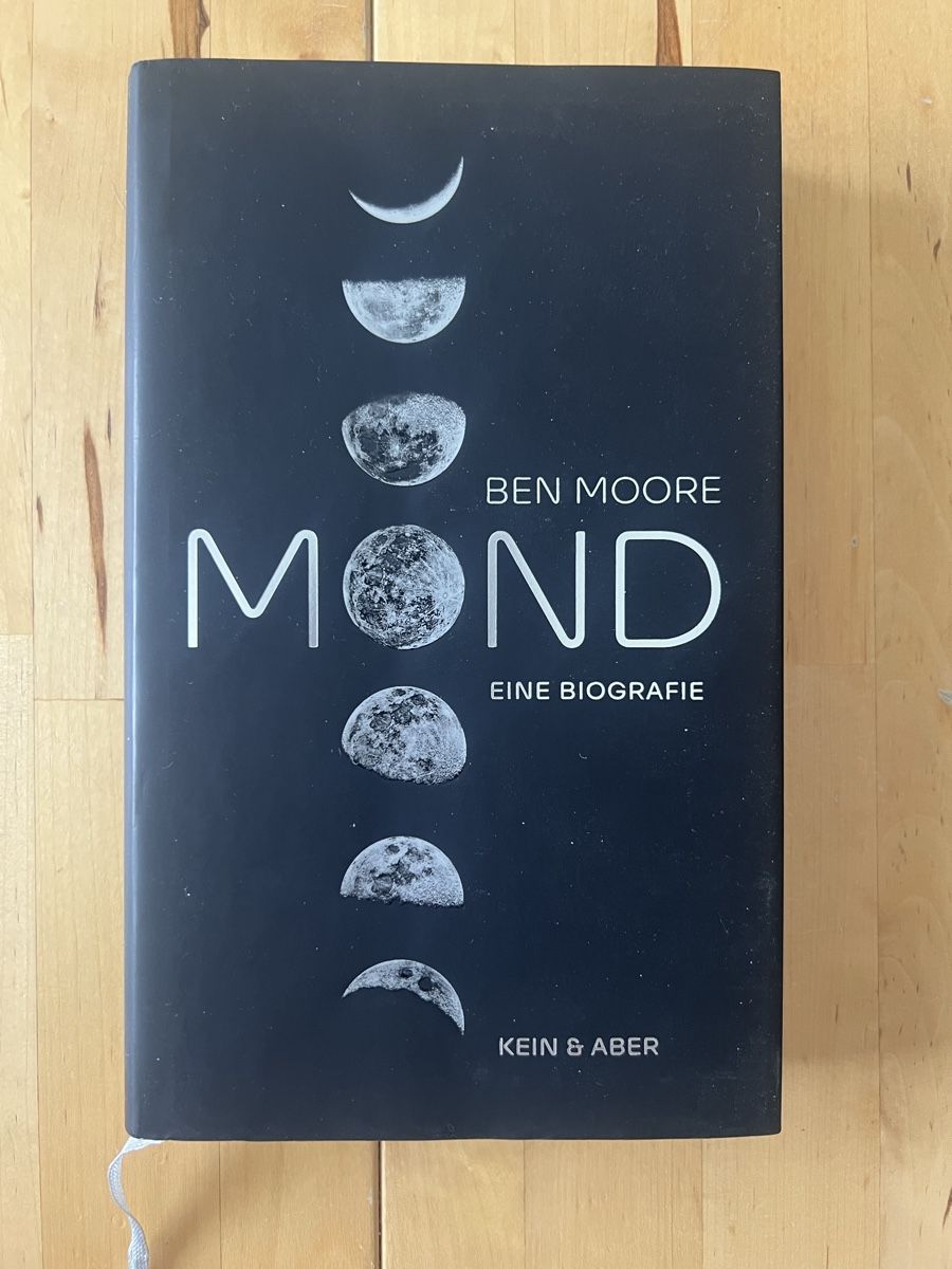 Bücher: Ben Moore – Mond: Eine Biografie – Gebraucht aus Bern von Father_Flair