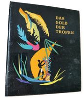 Das Gold der Tropen (Buch, 1963, VOX-Kaffee-Werk)