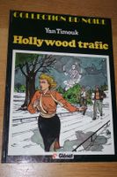 COLLECTION BD NOIRE °°°° HOLLYWOOD TRAFIC °°°° E.O GLÉNAT 82