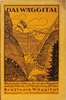 Das Wäggital. Jllustrierter Führer durch das Wäggital (1923)