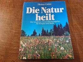 Die Natur heilt