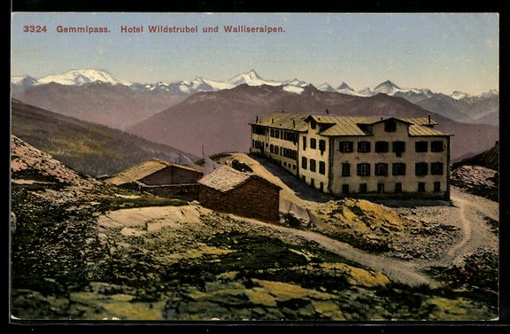 Ansichtskarten: Gemmipass, Hotel Wildstrubel und Wallise – Gebraucht aus Berlin von bartko-reher
