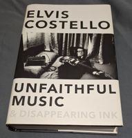 Elvis Costello: Unfaithful Music (2015, gebunden, EN)
