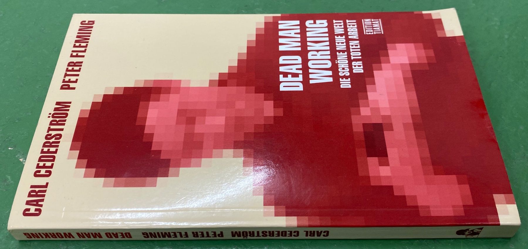 Bücher: Carl Cederstrom, Peter Fleming: Dead Man Working – Gebraucht aus Basel von Ostschweiz06 5