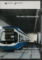 DVD Tram Zürich-West Umbau - Pfingstweidstrasse 2008-2011