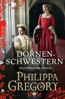 Gregory Philippa - Dornenschwestern / Hist. Rom