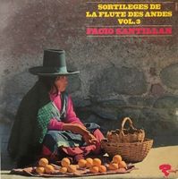 Facio Santillan – Sortileges de la Flute des Andes (LP)