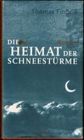 Die Heimat der Schneestürme  von Thomas Findeiss