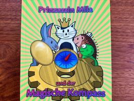 Kinderbuch „Prinzessin Mila und der Magische Kompass“