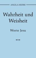 Heider Angela - Wahrheit und Weisheit (geb) / Ratgeber
