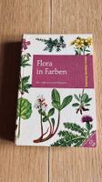 Flora in Farben: 667 wildwachsende Pflanzen 1973
