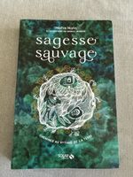 Livre Sagesse sauvage Maeva Morin illustr. Marius Heureux bo