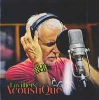 BERNARD LAVILLIERS (CD) Acoustique  NEUF, SCELLE