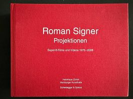 Roman Signer Projektionen - Super-8-Filme und Videos