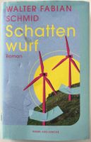 Schattenwurf – Walter Fabian Schmid – Roman – wie neu 2026