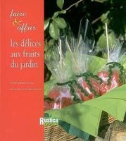 Les délices aux fruits du jardin