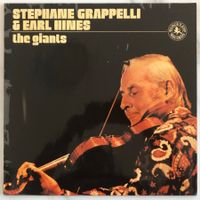 STEPHANE GRAPELLI & EARL HINE - THE GIANTS