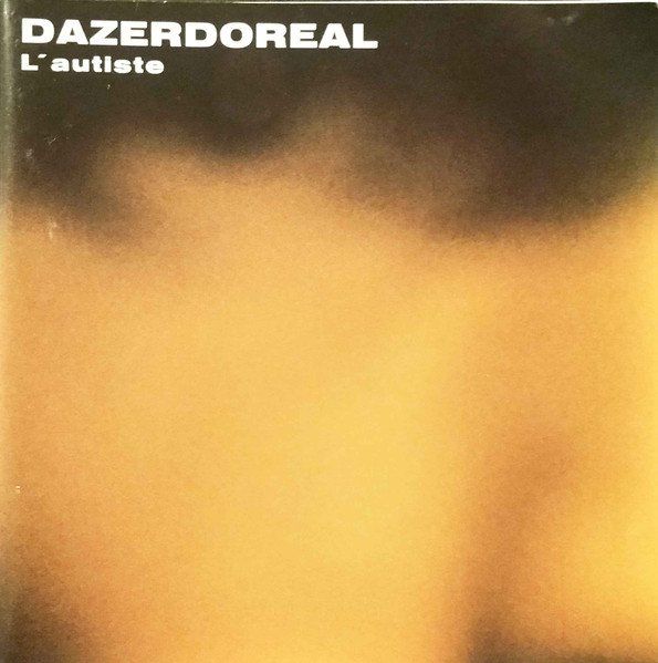 CD: Dazerdoreal - L'autiste (2 CDS) – Usato da Uzwil venduto da visions77