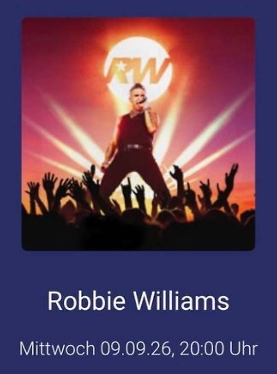 Tickets: Robbie Williams, Mi 9.9.26 Sitze W2 nebeneinander – Neu (gemäss Beschreibung) aus Frauenfeld von Ck