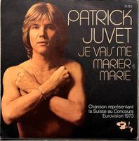 PATRICK JUVET - JE VAIS ME MARIER MARIE