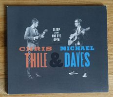 Chris Thile & Michael Daves – Sleep With One Eye Open - D7