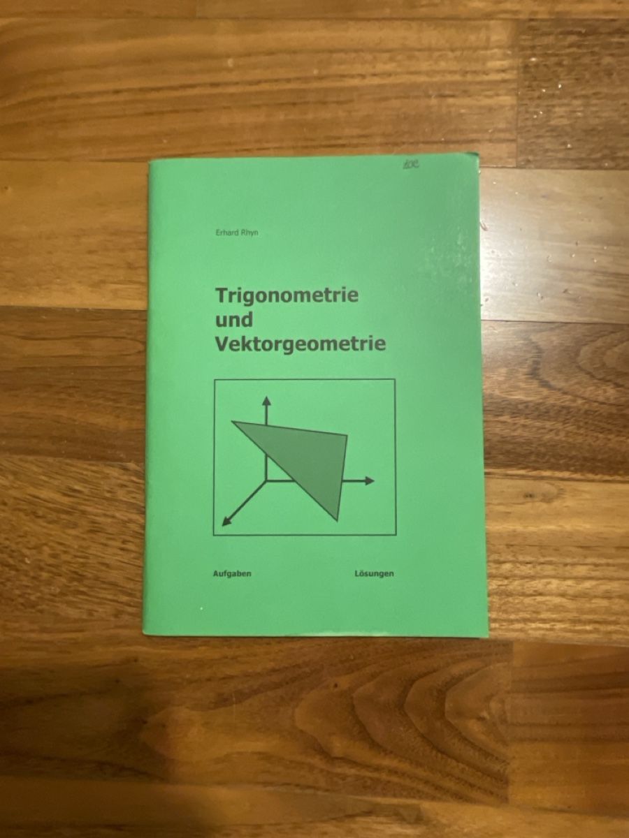 Libri: Trigonometrie und Vektorgeometrie – Nuovo (secondo la descrizione) da Luzern venduto da Nina055