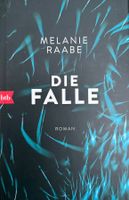 Melanie Raabe - Die Falle