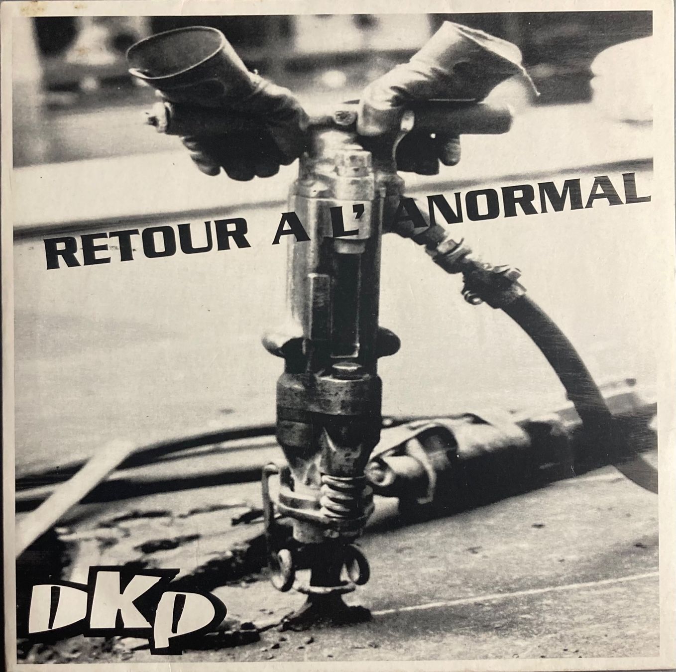 Dischi in vinile: DKP - RETOUR A L'ANORMAL – Usato da Poliez-Pittet venduto da Newtown-Records