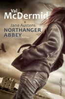 McDermid Val - Northanger Abbey (geb) / Krimi /NEU