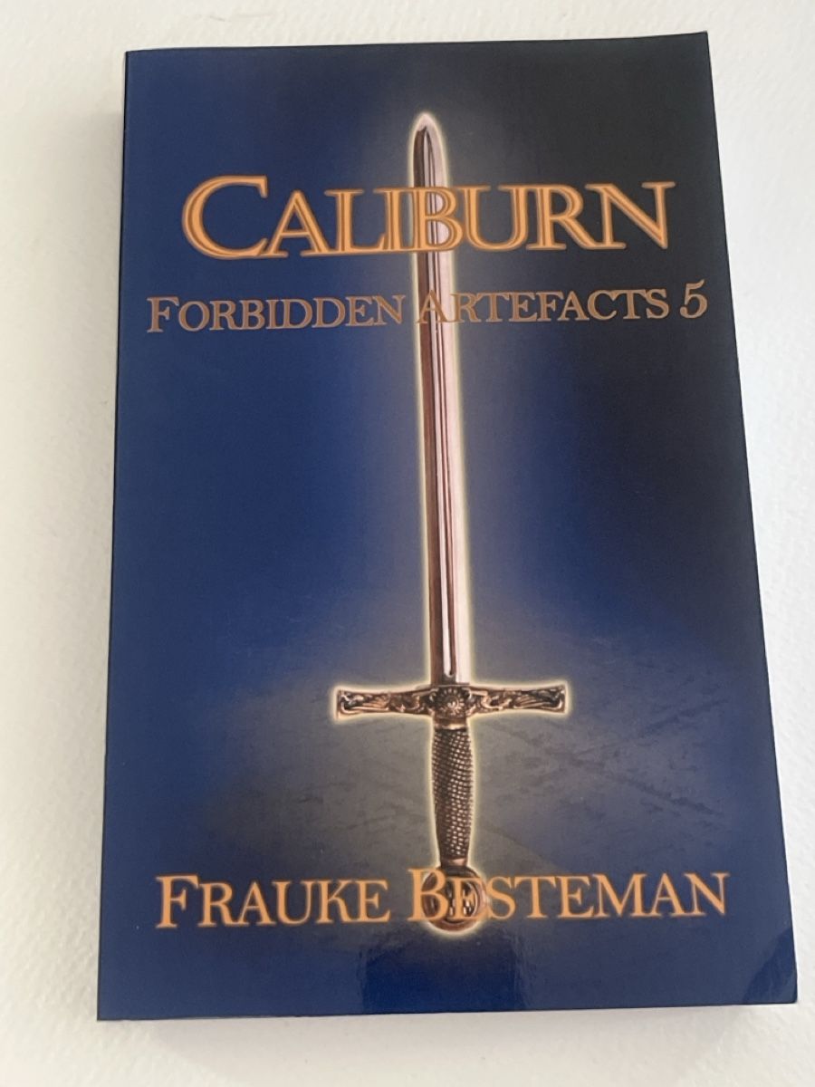 Bücher: Caliburn - Forbidden Artefacts 5, Frauke Besteman Top! – Gebraucht aus Forch von tieckr