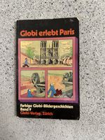 Globi erlebt Paris 1. Auflage 1975