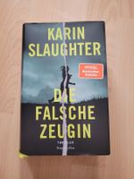 Karin Slaughter - Die falsche Zeugin, Thriller, Top Zustand