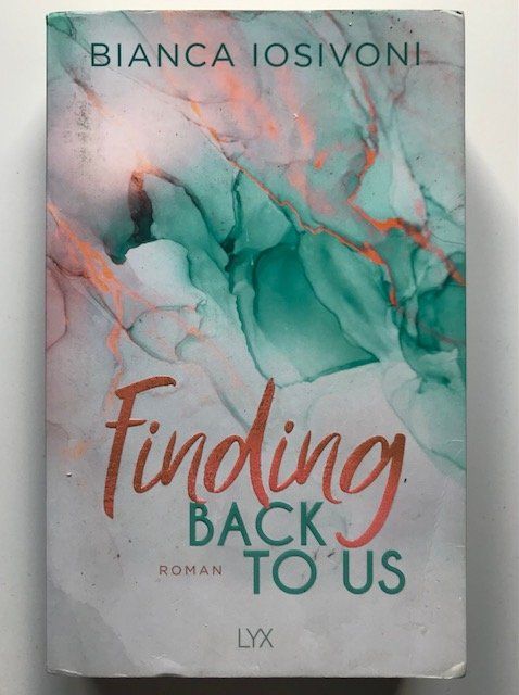 Libri: Finding back to us 1 von Bianca Iosivoni – Usato da Zürich venduto da popcorn67